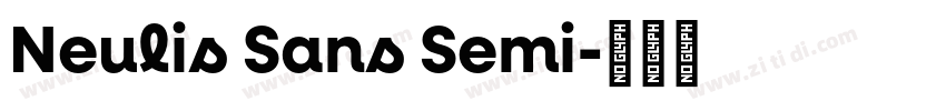 Neulis Sans Semi字体转换